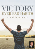 Victory Over Bad Habits Collection