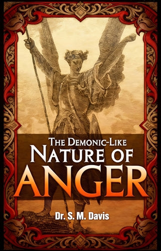 The Demonic-Like Nature of Anger