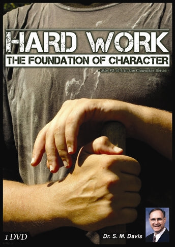 Hard Work: The Foundation of Character