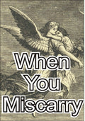 When You Miscarry
