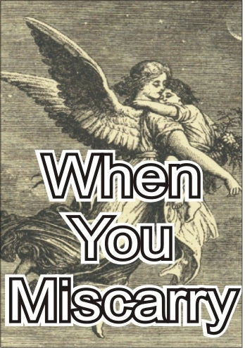 When You Miscarry