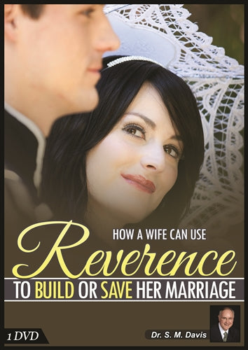 How a Wife Can Use Reverence to Build or Save Her Marriage