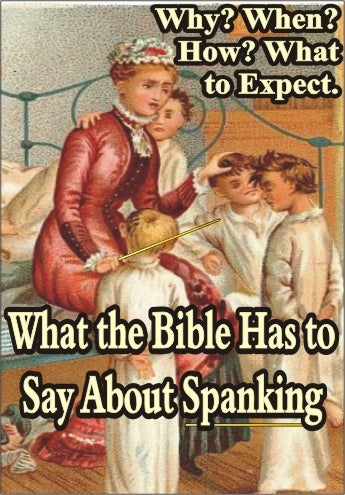 What the Bible Has to Say About Spanking