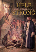 How to Help Weak Children Become Strong