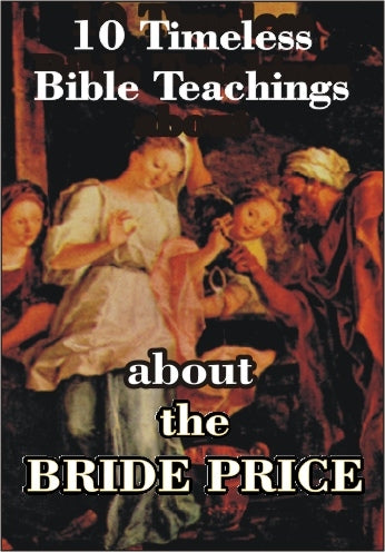 10 Timeless Bible Teachings About the Bride Price