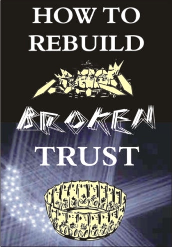 How to Rebuild Broken Trust