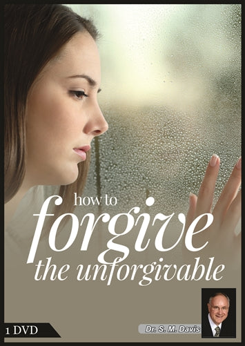 How To Forgive the Unforgivable